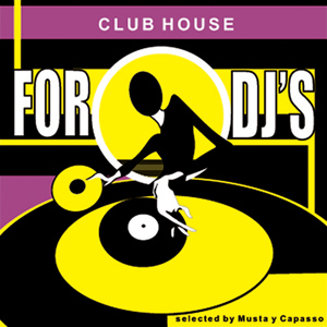 FOR DJS CLUB HOUSE VOL. 3